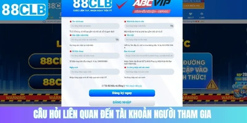 Câu hỏi liên quan đến thông tin của người tham gia