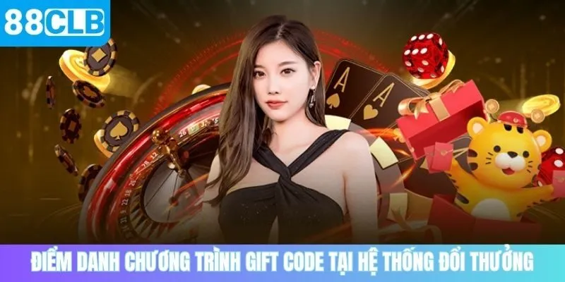 Điểm danh chương trình gift code tại hệ thống đổi thưởng
