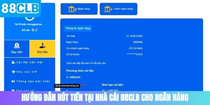 Hướng dẫn rút tiền tại nhà cái 88CLB cho ngân hàng