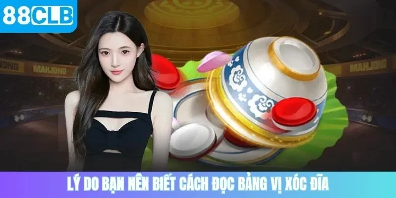 Lý do bạn nên biết cách đọc bảng vị xóc đĩa