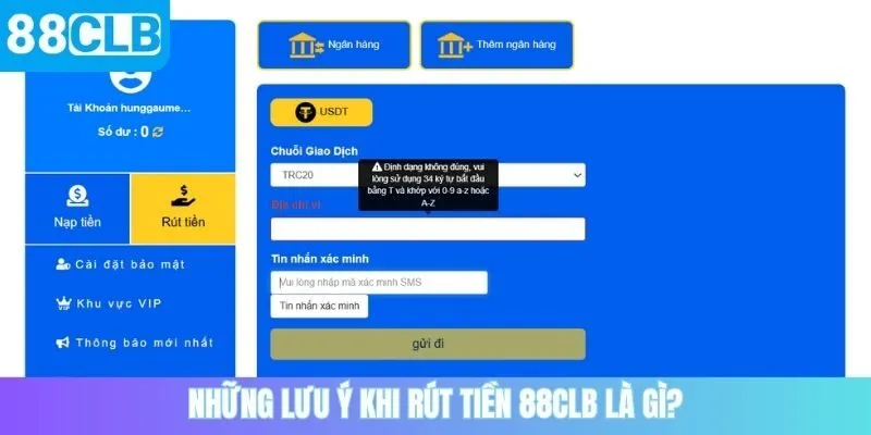 Những lưu ý khi rút tiền 88CLB là gì?