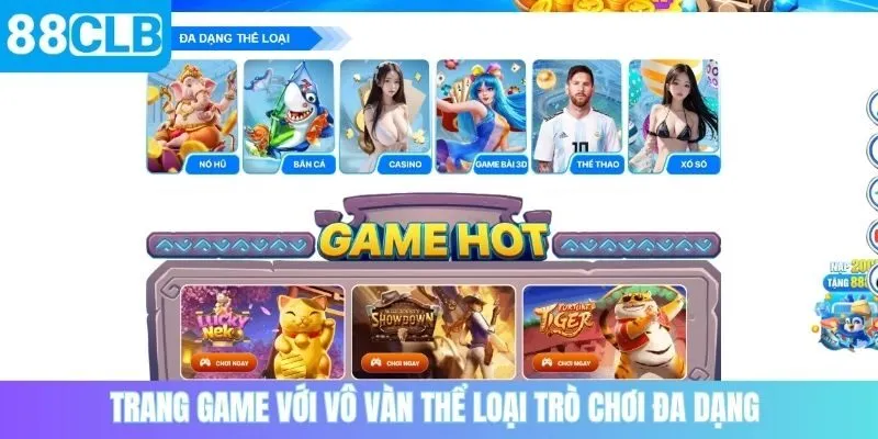 Trang game với vô vàn thể loại trò chơi đa dạng 